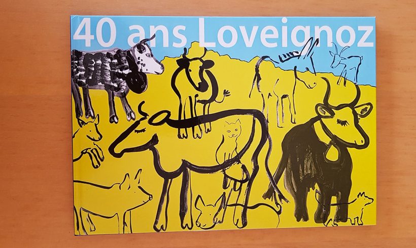 Livre « 40 ans Loveignoz » Livre « 40 ans Loveignoz »